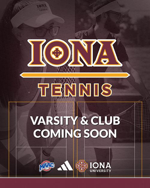 Decorative graphic that reads Iona Tennis: Varsity and Club coming soon.